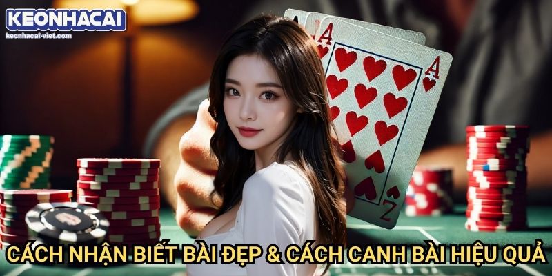 Mẹo Canh Bài Cào Keonhacai viet – Cách Tăng Cơ Hội Thắng Khi Chơi Bài Cào 1 Cách Nhận Biết Bài Đẹp & Mẹo Canh Bài Cào