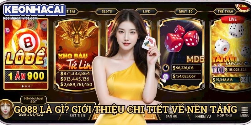 Đánh Giá Go88 Keonhacai viet – Cổng Game Đổi Thưởng Hàng Đầu? 1 Go88 Là Gì? Giới Thiệu Chi Tiết Về Nền Tảng